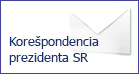 Korepondencia prezidenta SR